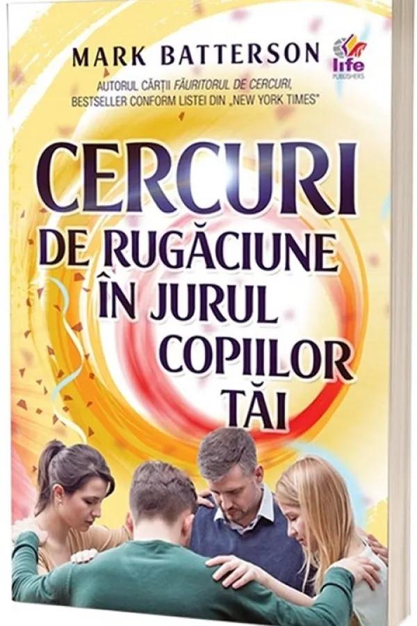 Cercuri de rugaciune in jurul copiilor tai