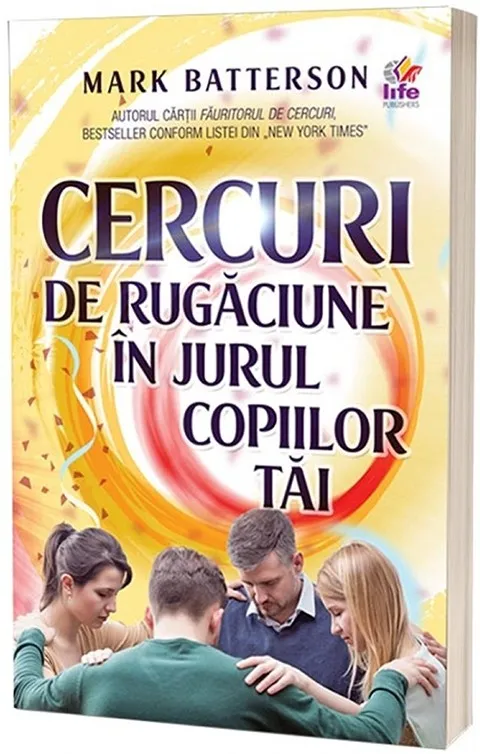 Cercuri de rugaciune in jurul copiilor tai