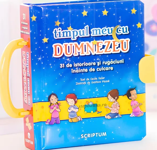 Timpul meu cu Dumnezeu. 31 de istorioare și rugăciuni înainte de culcare