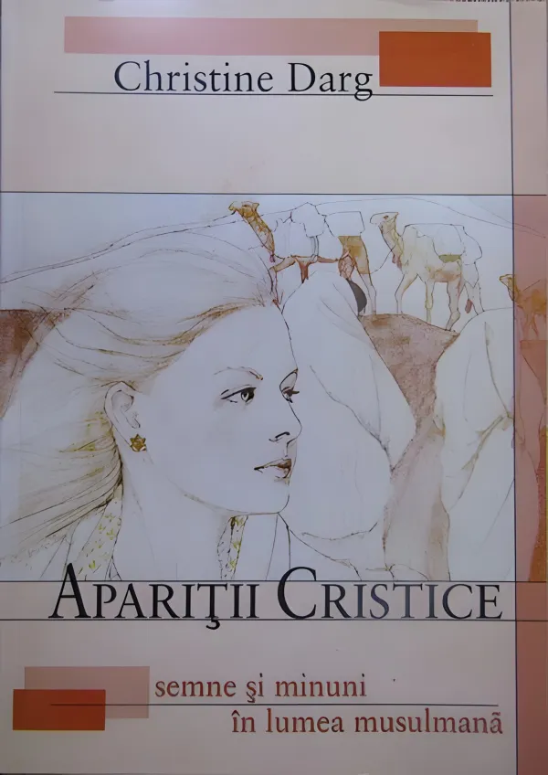 Apariții cristice. Semne și minuni în lumea musulmană