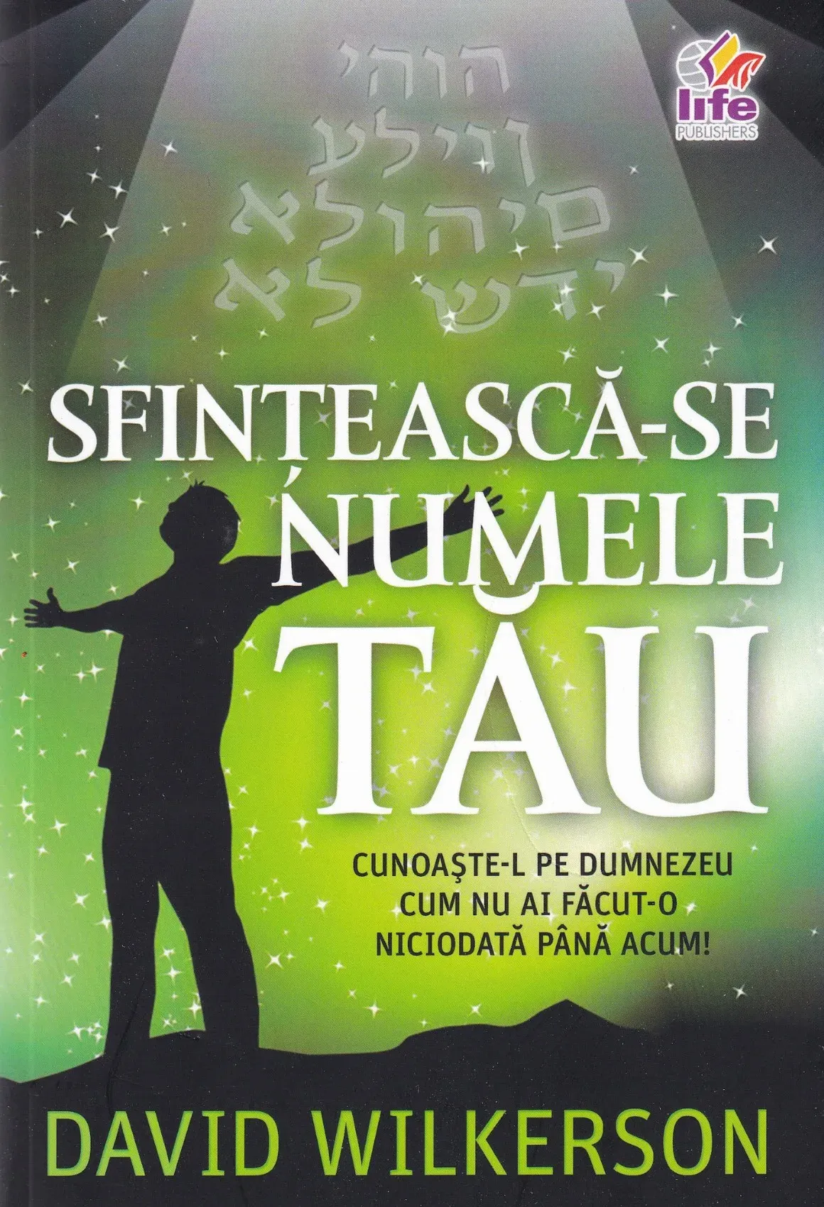 Sfinteasca-se Numele Tau