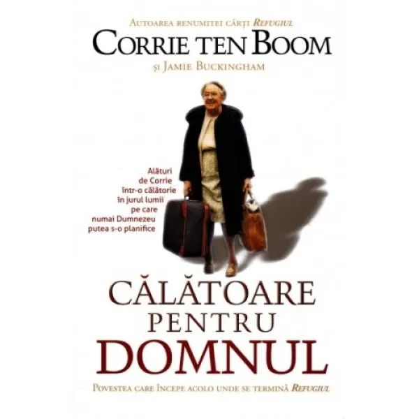 Calatoare pentru Domnul. Povestea care incepe acolo unde se termina