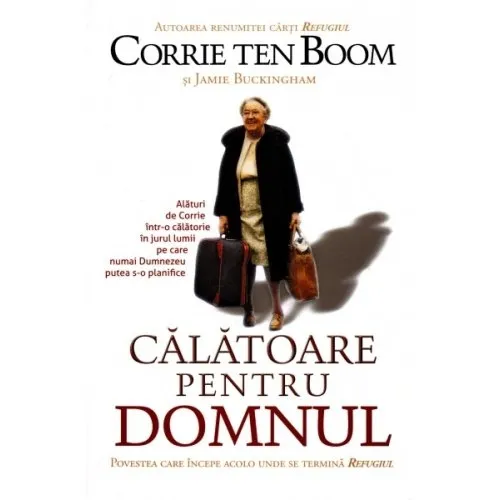 Calatoare pentru Domnul. Povestea care incepe acolo unde se termina