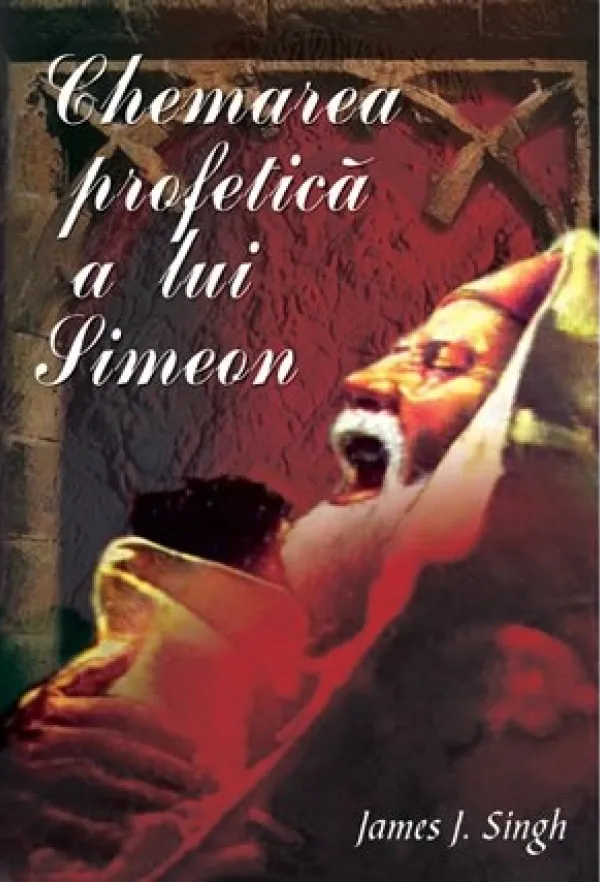 Chemarea profetică a lui Simeon