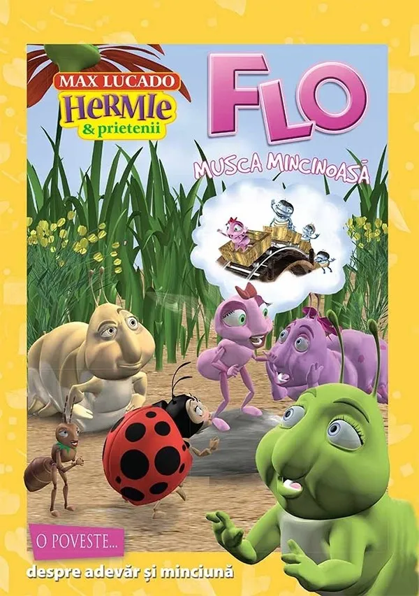 Flo, musca mincinoasa (seria Hermie si prietenii)