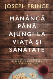 Mananca pana ajungi la viata si sanatate