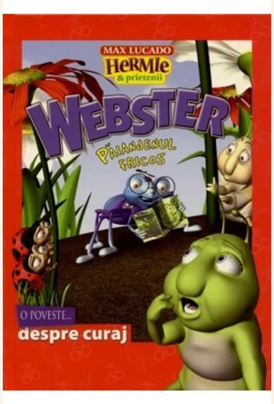 Webster - paianjenul fricos (seria Hermie si prietenii)