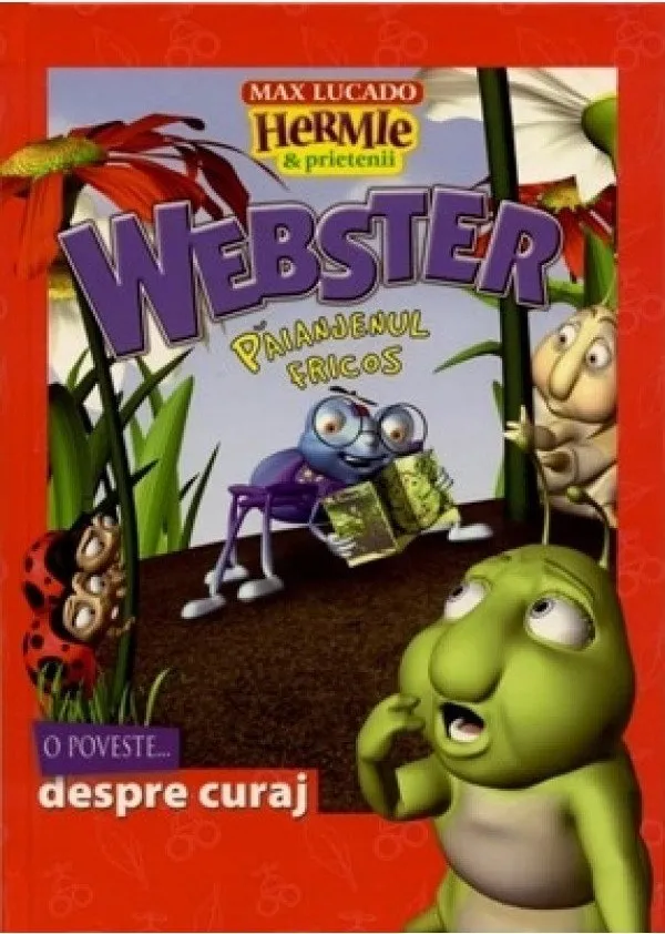 Webster - păianjenul fricos (seria Hermie și prietenii)