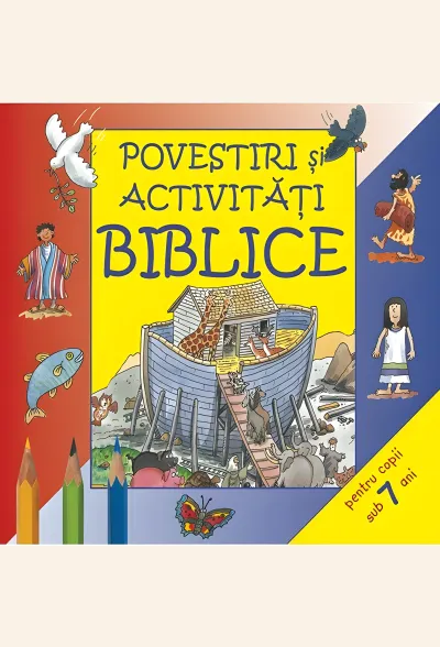 Povestiri și activități biblice pentru copii sub 7 ani