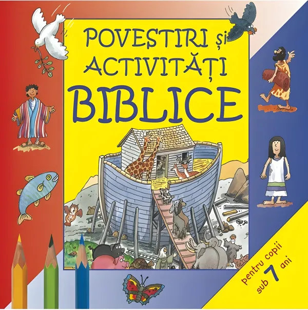 Povestiri și activități biblice pentru copii sub 7 ani