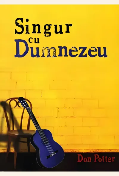 Singur cu Dumnezeu