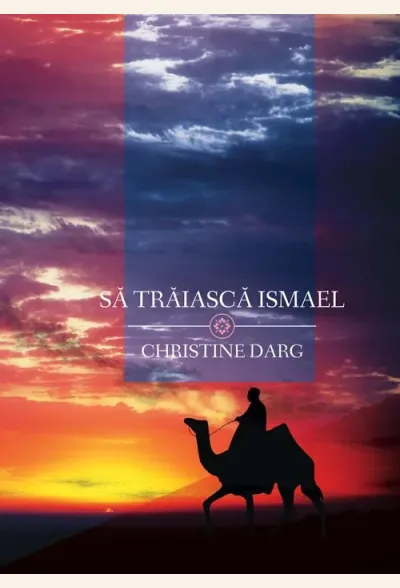 Sa traiasca Ismael!