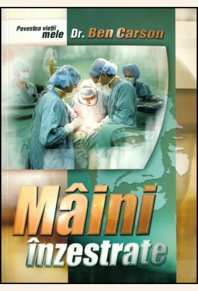 Mâini înzestrate. Povestea vieții mele
