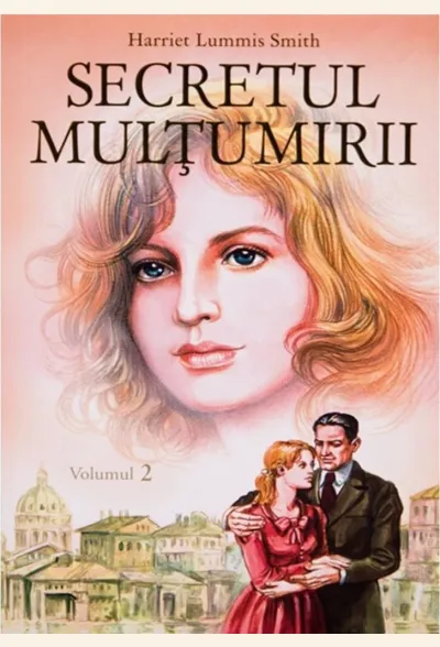 Secretul mulțumirii, vol. 2