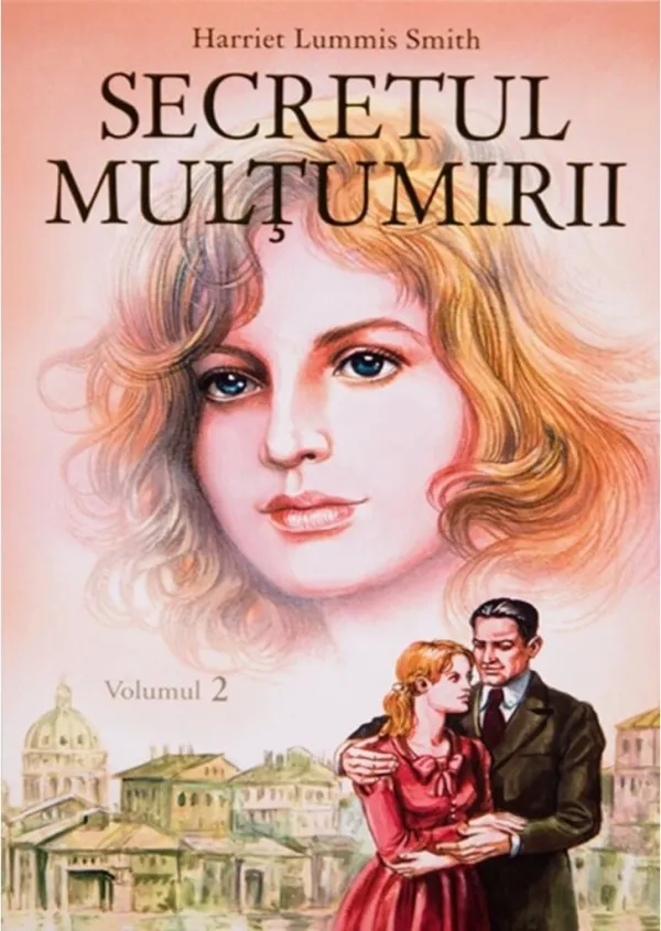 Secretul mulțumirii, vol. 2