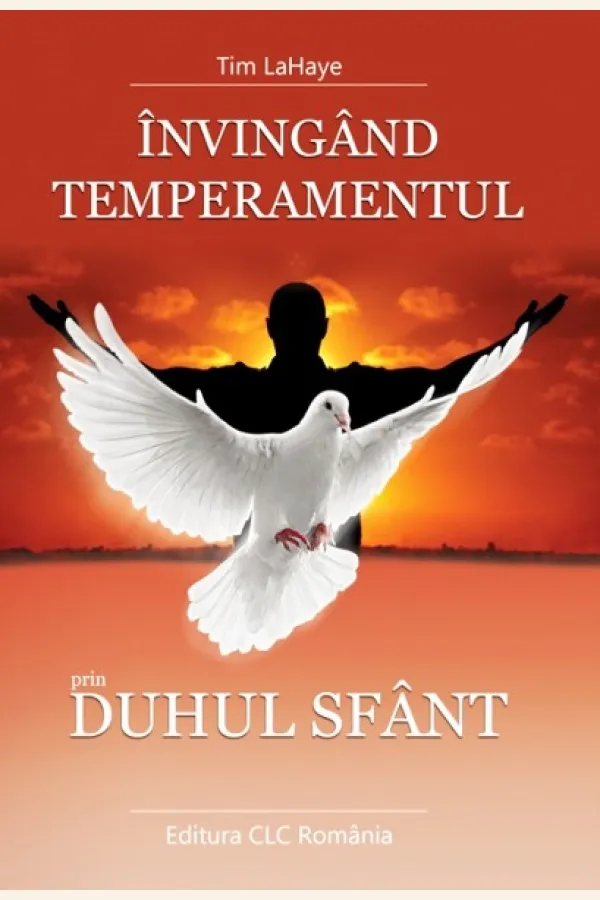 Invingand temperamentul prin Duhul Sfant