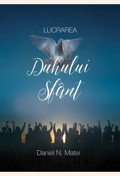 Lucrarea Duhului Sfant