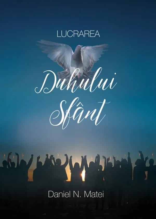 Lucrarea Duhului Sfant