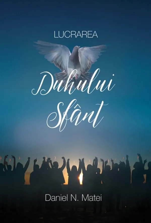 Lucrarea Duhului Sfant