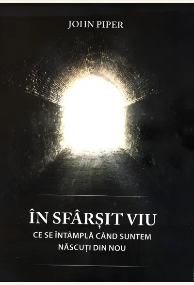 În sfârșit viu. Ce se întâmplă când suntem născuți din nou