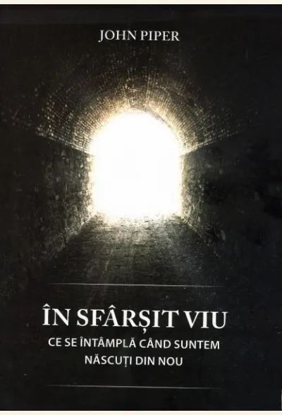 In sfarsit viu. Ce se intampla cand suntem nascuti din nou