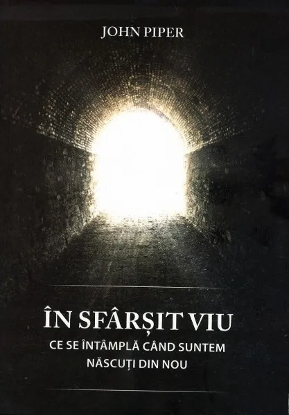 In sfarsit viu. Ce se intampla cand suntem nascuti din nou