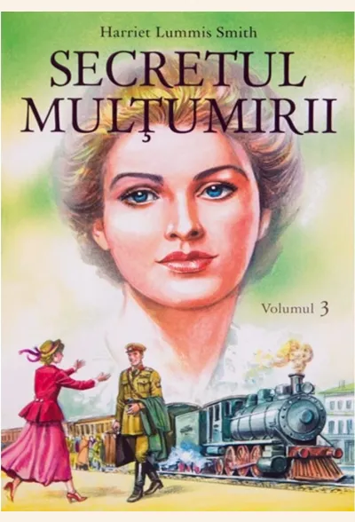 Secretul mulțumirii, vol. 3
