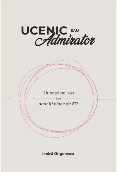 Ucenic sau Admirator