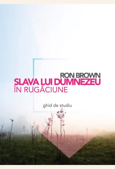 Slava lui Dumnezeu in rugaciune
