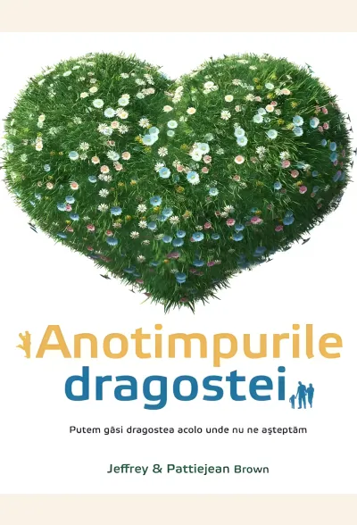 Anotimpurile dragostei. Putem găsi dragostea acolo unde nu ne așteptăm