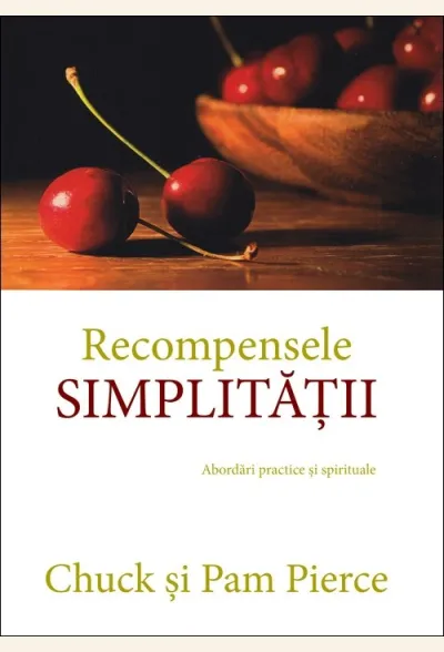 Recompensele simplității