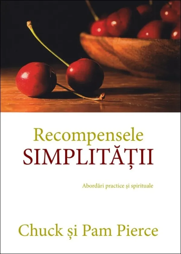 Recompensele simplității