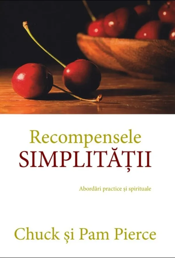 Recompensele simplității