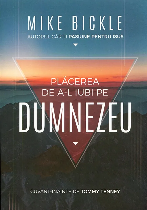 Placerea de a-L iubi pe Dumnezeu