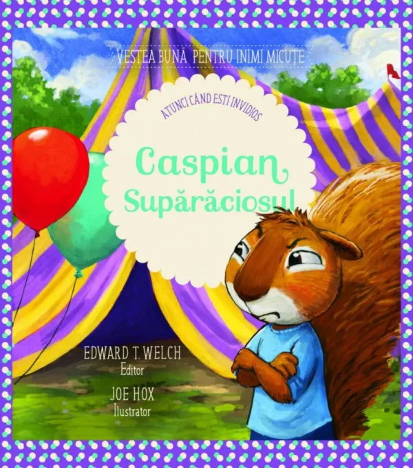 Caspian, Supărăciosul. Atunci când ești invidios