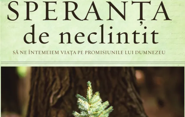 Cum devine speranța un reper practic: „Speranță de neclintit – ghid de studiu devoțional” de Max Lucado