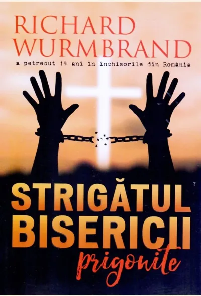 Strigătul bisericii prigonite