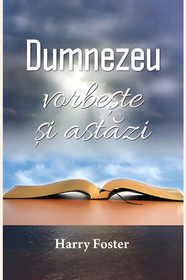 Dumnezeu vorbește și astăzi
