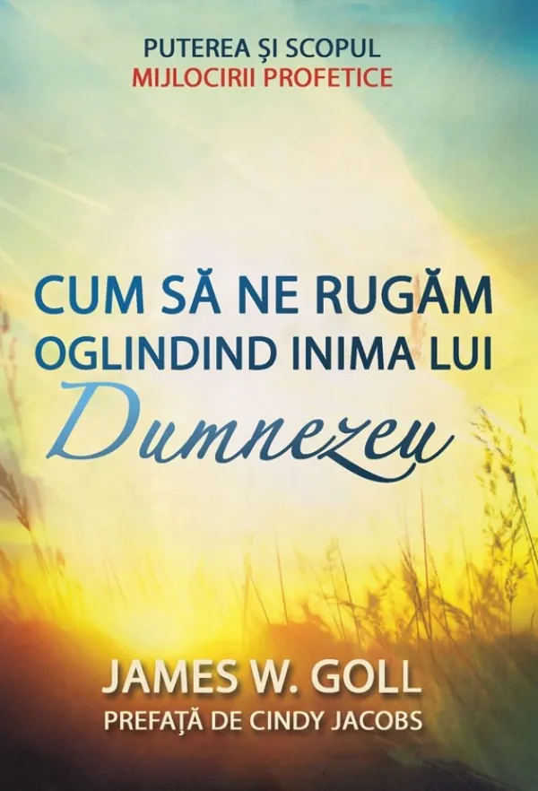 Cum să ne rugăm oglindind inima lui Dumnezeu