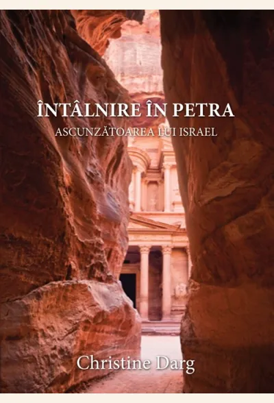 Întâlnire în Petra. Ascunzătoarea lui Israel