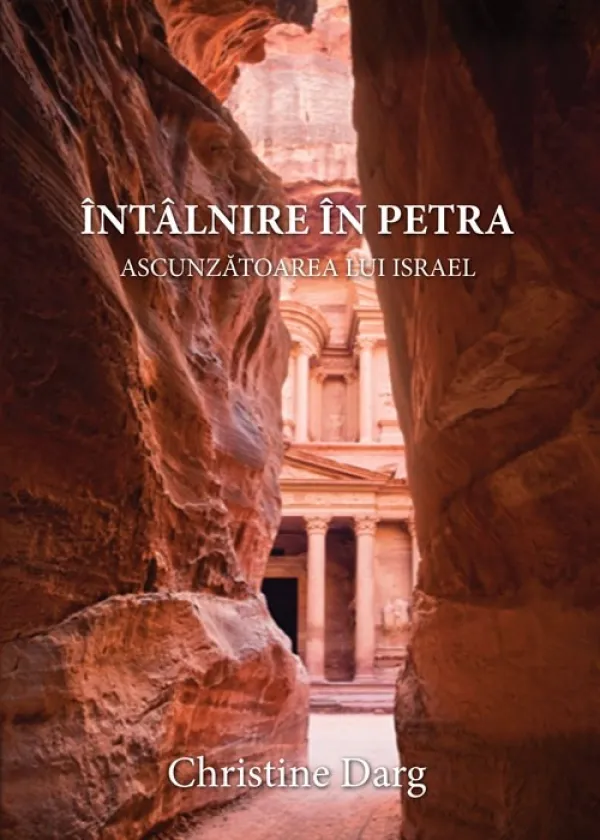Întâlnire în Petra. Ascunzătoarea lui Israel