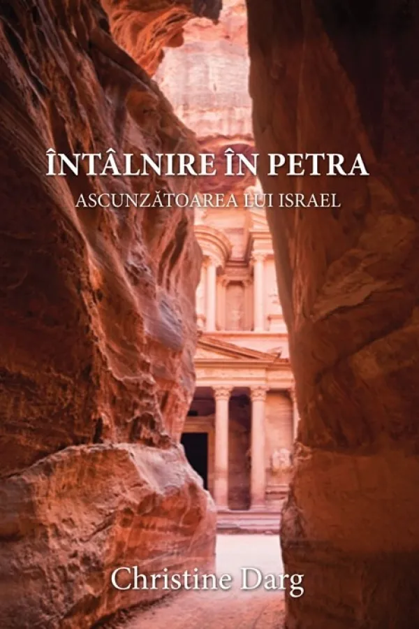 Întâlnire în Petra. Ascunzătoarea lui Israel