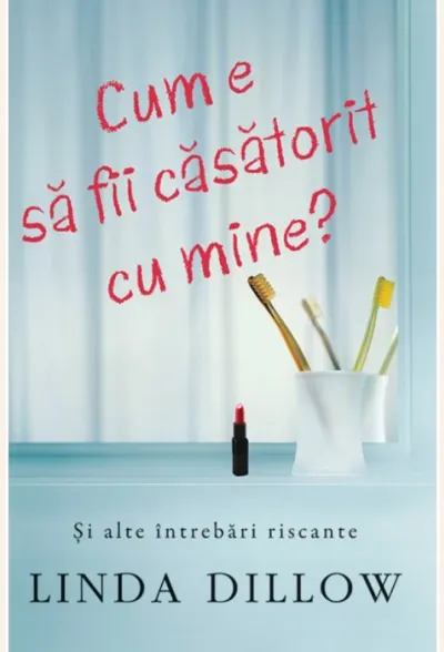 Cum e sa fii casatorit cu mine? Si alte intrebari riscante