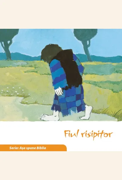 Fiul risipitor (seria Așa spune Biblia)