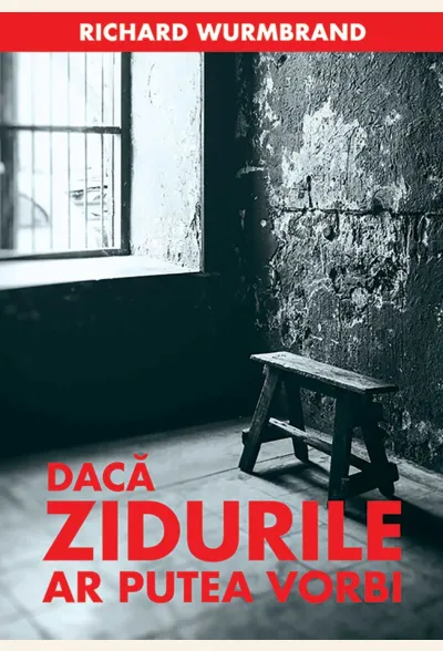 Dacă zidurile ar putea vorbi