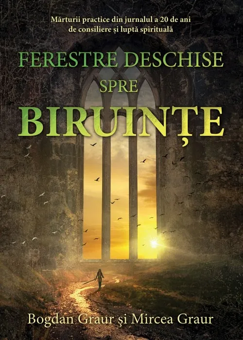 Ferestre deschise spre biruințe