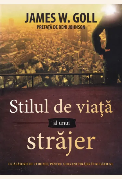 Stilul de viaţă al unui străjer