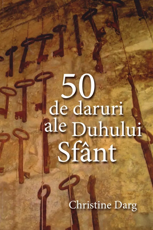 50 de daruri ale Duhului Sfânt