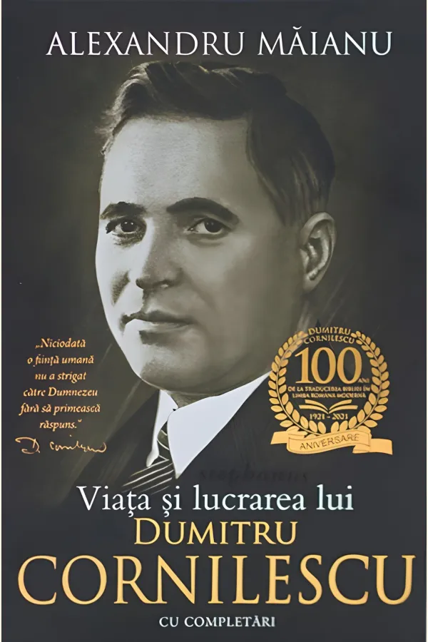 Viata și lucrarea lui Dumitru Cornilescu. Cu completări