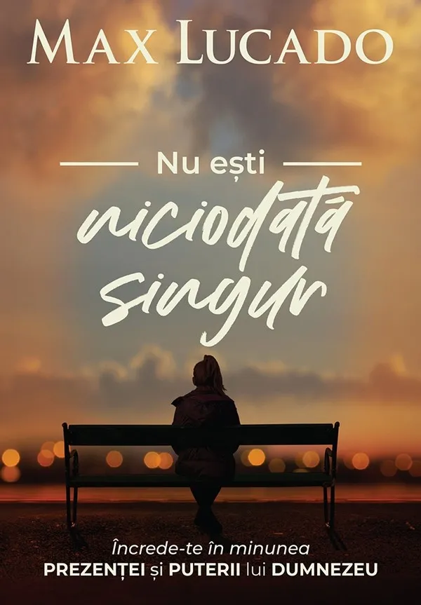 Nu ești niciodată singur